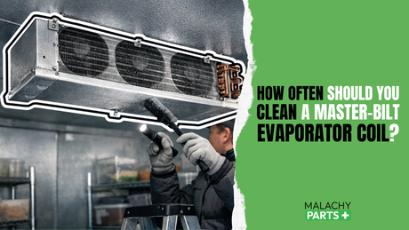 How Often Should You Clean a Master-Bilt Evaporator Coil?