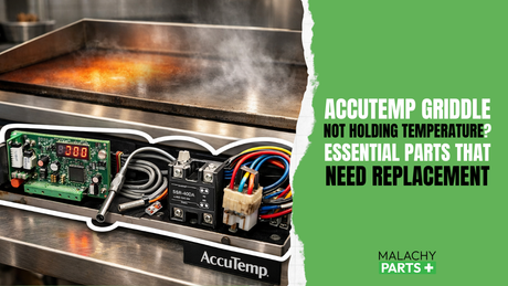 AccuTemp Griddle Not Holding Temperature? Essential Parts That Need Replacement