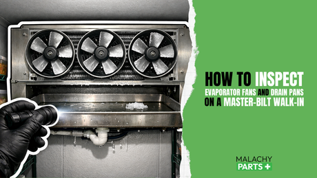 How to Inspect Evaporator Fans and Drain Pans on a Master-Bilt Walk-in