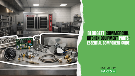 Blodgett Commercial Kitchen Equipment Parts: Essential Component Guide