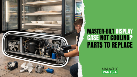 Master-Bilt Display Case Not Cooling? Parts to Replace