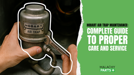 Hobart Air Trap Maintenance: Complete Guide to Proper Care and Service