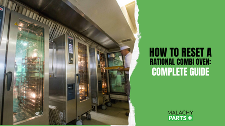 How to Reset a Rational Combi Oven: Complete Guide