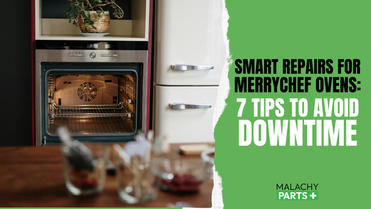 Smart Repairs for MerryChef Ovens: 7 Tips to Avoid Downtime