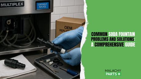 Expert Guide to Replacing Soda Fountain Parts: Essential Maintenance for Beverage Systems