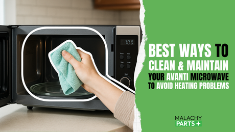Best Ways to Clean & Maintain Your Avanti Microwave to Avoid Heating Problems